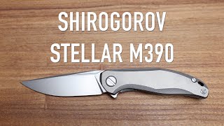 Shirogorov Stellar M390  Initial Impressions and Overview