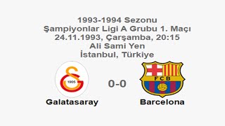 Galatasaray 0-0 Barcelona 24.11.1993 - 1993-1994 Uefa Champions League Group A Matchday 1