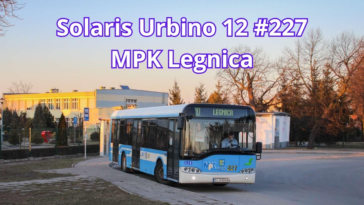 Solaris Urbino 12 #227​​ [*] [➡️4] MPK Legnica