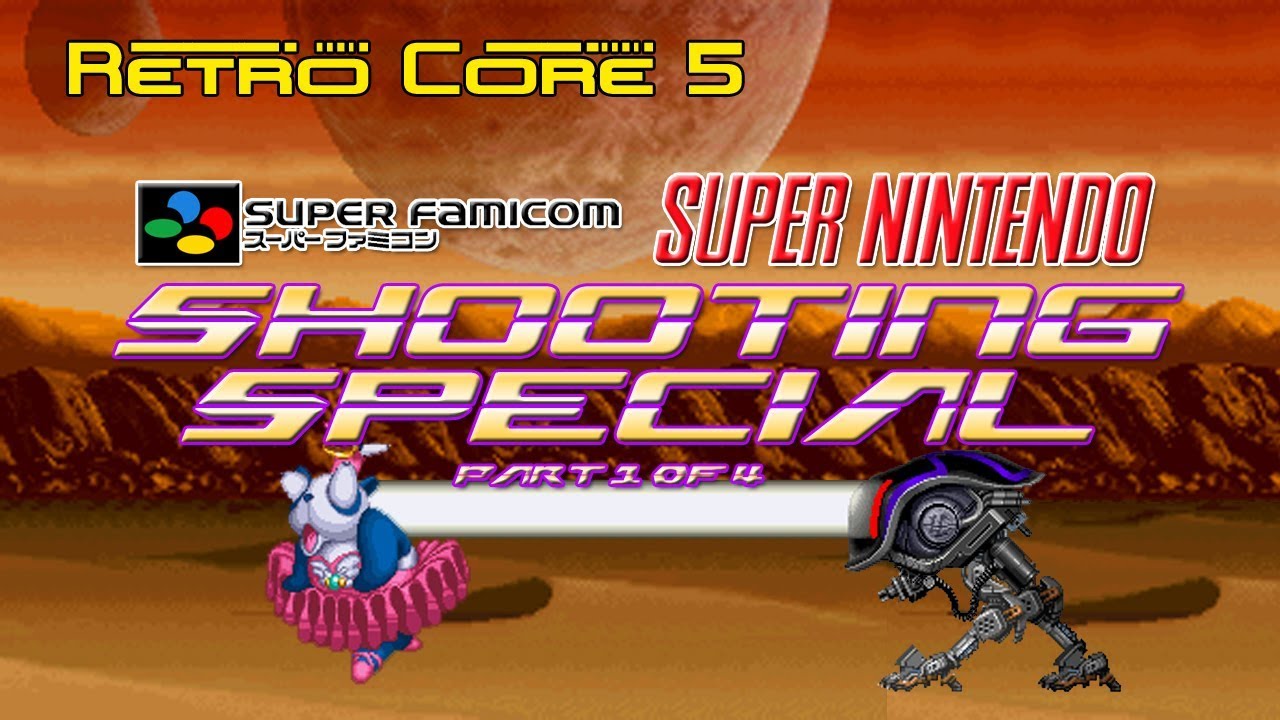 SFC / SNES Shooting Special Pt. 1 of 4 YouTube