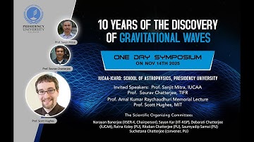 5th AKR Memorial Lecture || Precisely Probing Black Holes using GW  || Prof Scott Hughes, MIT