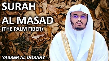 Surah Al Masad | ENGLISH (سورة المسد) - Sheikh Yasser Al Dosary (الشيخ ياسر الدوسري)