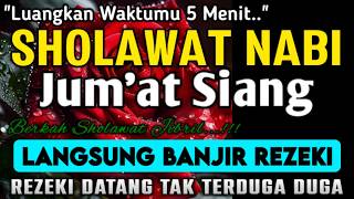 SHOLAWAT JIBRIL PEMBUKA PINTU REZEKI DARI SEGALA PENJURU,SHOLAWAT NABI PENARIK REZEKI PALING DAHSYAT
