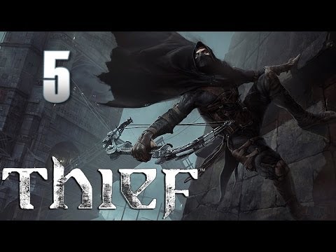 Видео: Thief прохождение с Карном. Часть 5