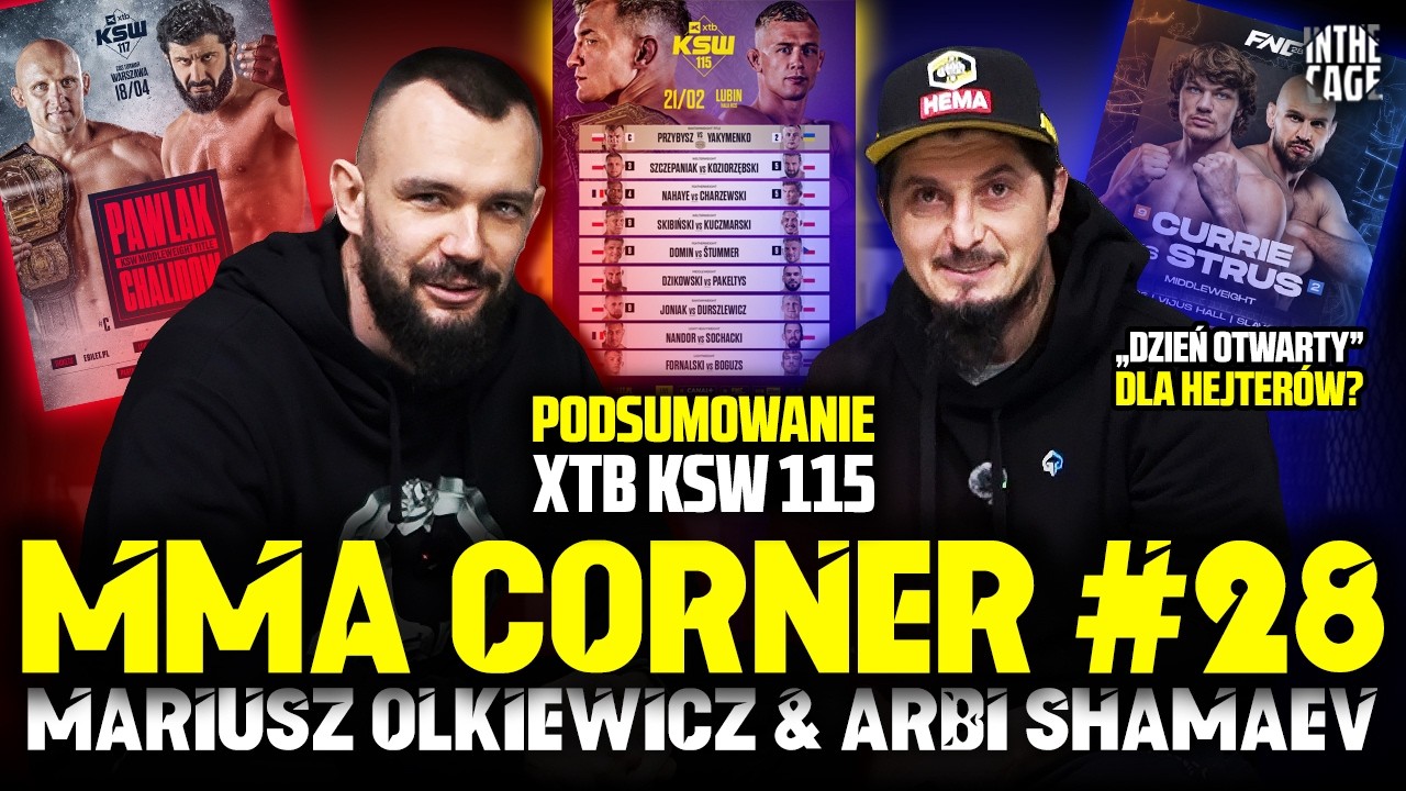 MMA Corner #28 | PRZYBYSZ stracił PAS - co się stało na KSW 115? | Impreza UFC w WCA | STRUS na FNC