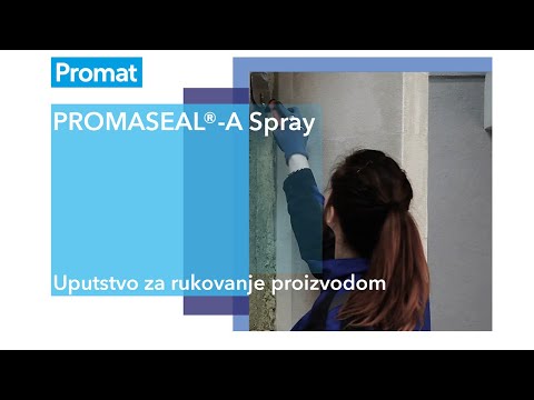 Uputstvo za pravilno nanošenje PROMASEAL®-A spray protivpožarnog premaza