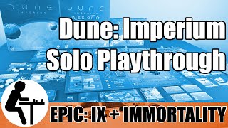 Dune: Imperium Solo Playthrough: Epic Game Mode w/ Ix + Immortality