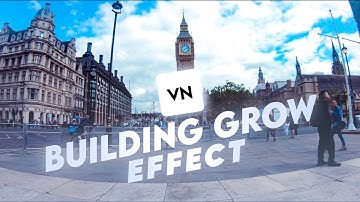 Building Grow Effect In VN | Vn Video Editor | Tutorial