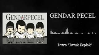Gendar Pecel-Intro 'Intuk Keplok'