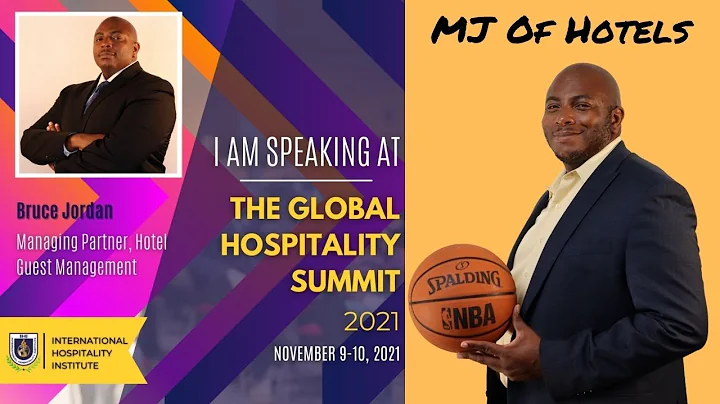 Global Hospitality Summit 2021 | MJ of Hotels | Br...