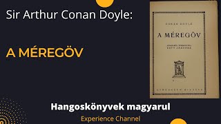 Sir Arthur Conan Doyle: A méregöv (Hangoskönyv)