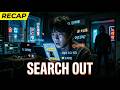 Search Out (2020) Full Movie Recap | Dark Social Media Thriller Explained