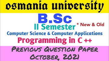 programming in C ++ | BSC 2nd Semester | Previous Question Paper October 2021 | OU