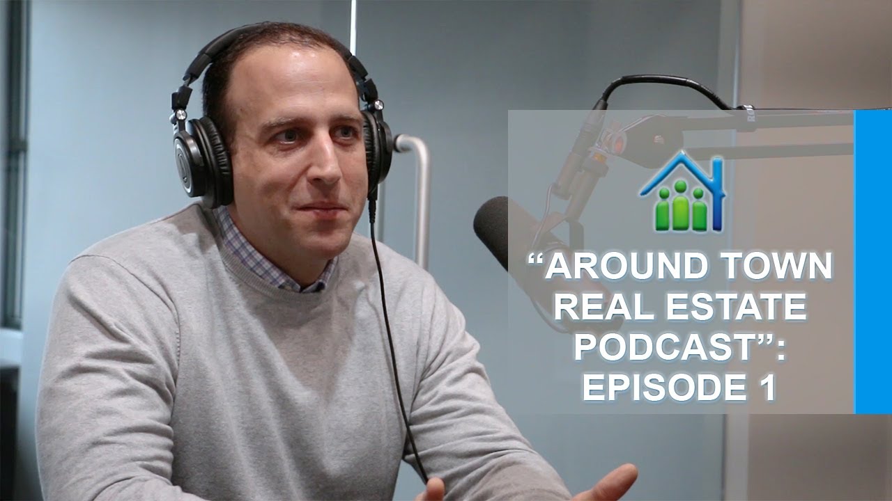 Connecticut Real Estate Agent The “Around Town Real Estate Podcast