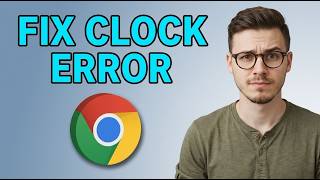 How to Fix Clock Error [2026 Guide]