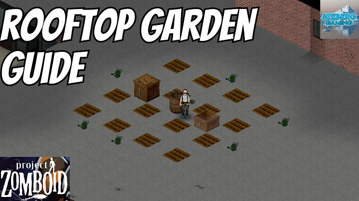 How to Build a Rooftop Garden in Project Zomboid