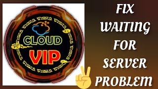Fix Cloud Vip VPN App 'Waiting for server' Problem || TECH SOLUTIONS BAR screenshot 4