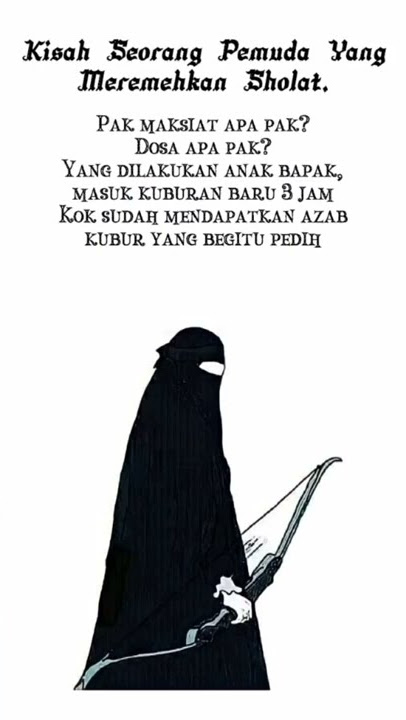 kisah seorang pemuda yang meremehkan sholat