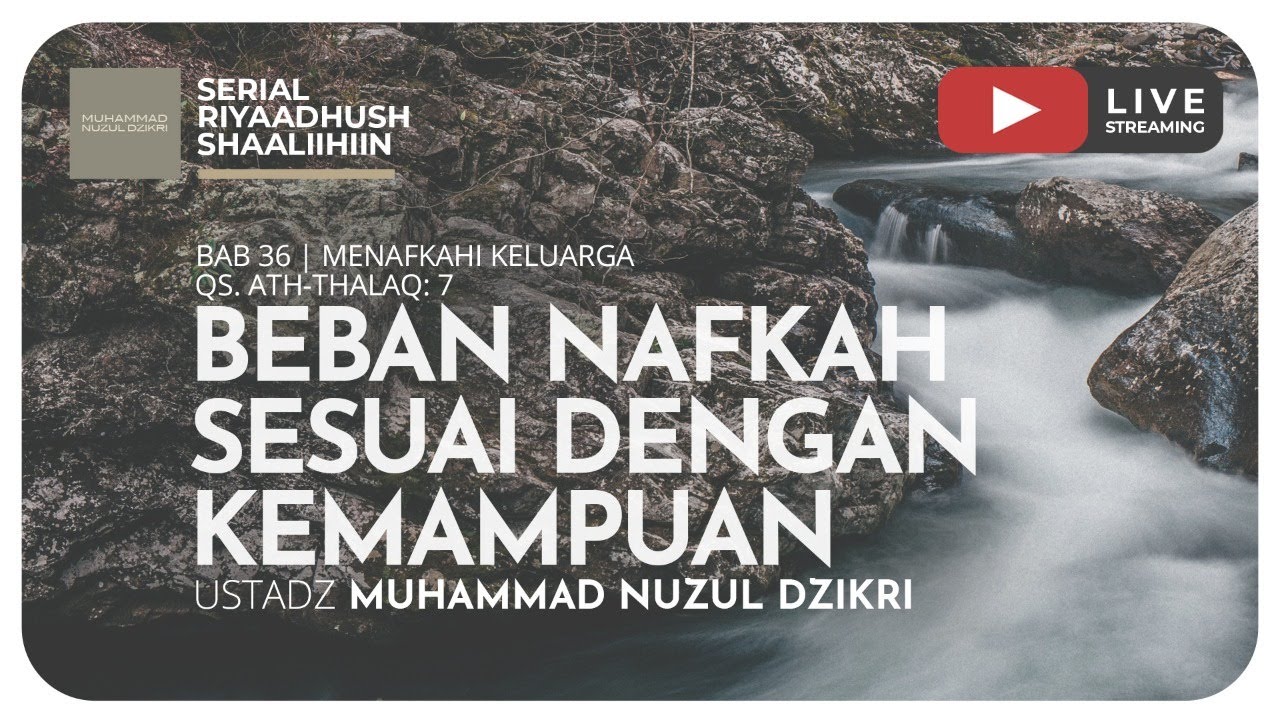 832. BEBAN NAFKAH SESUAI DENGAN KEMAMPUAN | Riyaadush Shaallihin