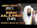 Starting of Surah Aal-e-Imran | Sheikh Badr Al-Turki | Makkah Taraweeh Night 4 | VOH