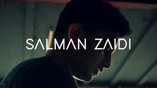 Obsessed | Cinematic Video | Salman Zaidi | Episode - 1 | ZaanVisuals | FilmXVisions | Adeed Zaan