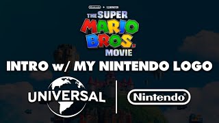 The Super Mario Bros Movie Intro W My Nintendo Logo