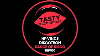 HP Vince - Discotron - Dance Of Disco (Nu Disco Radio Mix) Resimi