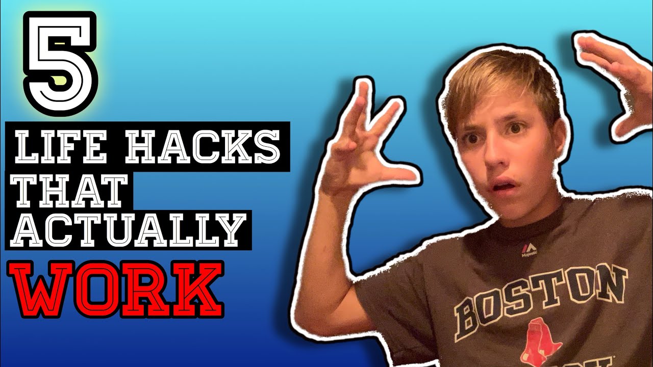 5 LIFE HACKS THAT ACTUALLY WORK YouTube