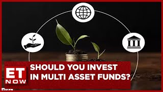 Should You Invest In Multi Asset Funds? | How To Select The Right AMC For An Index Fund? | ET Now