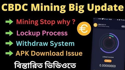 CBDC Mining Stop  | CBDC Network Lockup process | CBDC Mining new update | CBDC Withdraw update