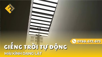 Giếng Trời Tự Động Thông Minh - Dạng Lật ✅ Funas