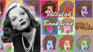 Tallulah Bankhead's Beefs, Bourbon, and Being a Bi Icon | Iconic Brunettes