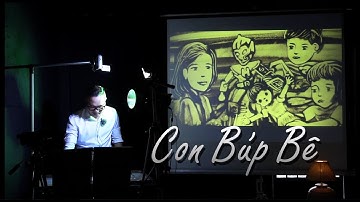 Vừa vẽ tranh cát trình diễn vừa kể chuyện - Con Búp Bê tập 4 - tranh cát Nguyễn Tiến