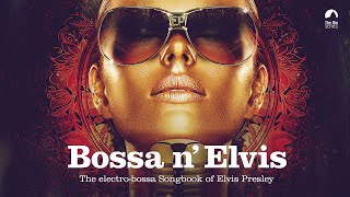 Download Lagu Bossa N´ Elvis - Cool Music MP3