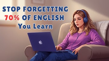 English Podcast | STOP FORGETTING 70% OF WHAT YOU LEARN | EP: 40