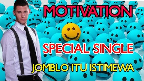 kata kata motivasi jomblo Istimewa || MOTIVATION SINGLE SPECIAL