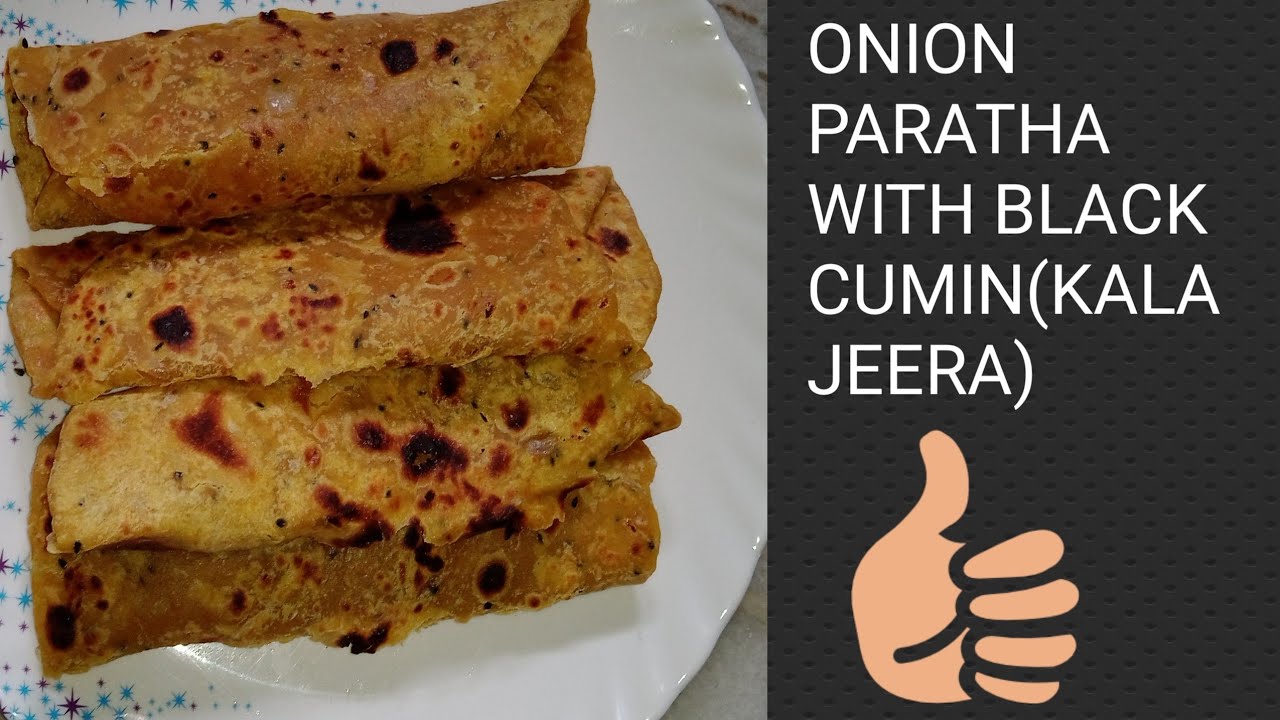 HOW TO MAKE ONION PARATHA WITH BLACK CUMIN (KALA JEERA) YouTube