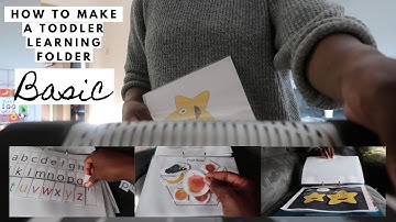 HOW TO MAKE A TODDLER LEARNING BINDER | DIY TODDLER BUSY BOOK | PRESCHOOL PREP LEARNING BINDER