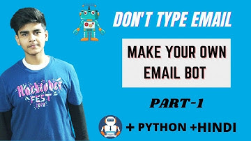 Automate your email using python | make your own email bot using python | python project email bot