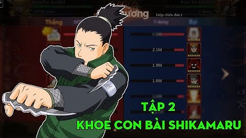 HUYỀN THOẠI LÀNG LÁ - SERIES LÀNG MÂY TẬP 2: FLEX "SHIKAMARU" CON BÀI BUFF CÔNG - BẠO SIÊU NGON !!!