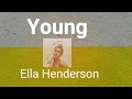Ella Henderson Young Lyrics mp3