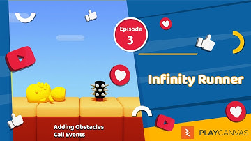 PlayCanvas Infinity Runner Tutorial : Episode 03 - Obstacles