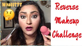 OMG! I DID MY MAKE UP IN REVERSE 🤔| *Insane* | Makeup challenge gone wrong 😭#funchallenge #thsc