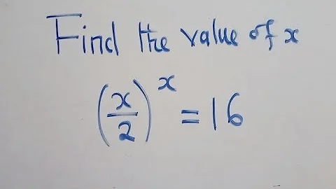 Find the value of x || (x/2)^x =16 || Olympiad Math