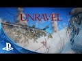 Unravel - Official Story Trailer | PS4