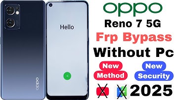 Oppo Reno 7 5G Frp Bypass | Without PC | Google Account Lock Unlock - New Method 2025