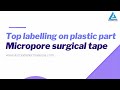 Top Labelling machine for microspore plastic part