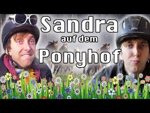 Sandra auf dem Ponyhof!