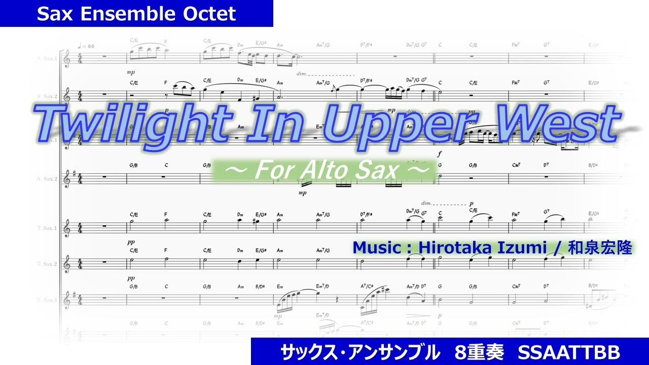 music score sales】Twilight in Upper West for AltoSax】 Sax