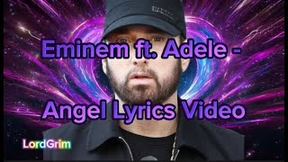 Eminem ft. Adele - Angel Lyrics Video Resimi